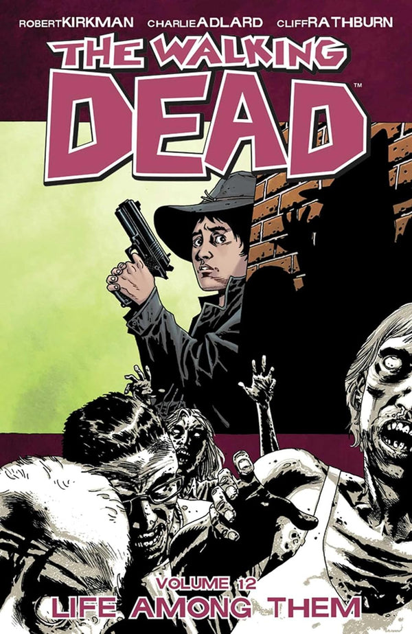 The Walking Dead Vol. 12