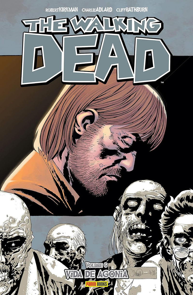 The Walking Dead Vol. 6