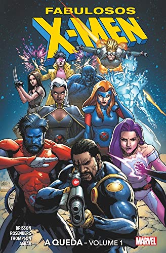 Fabulosos X-men: A Queda Vol. 01